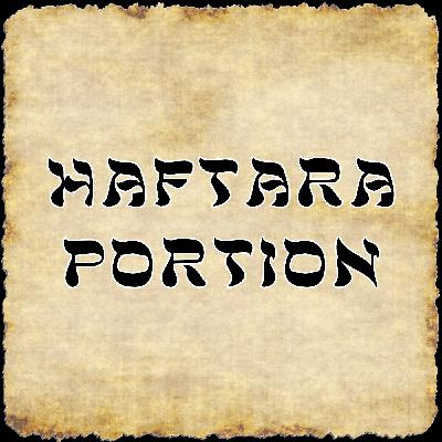 Haftarah Portion for 10/18/2025