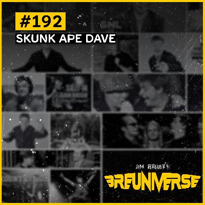 Skunk Ape Dave | Jim Breuer's Breuniverse Ep.192