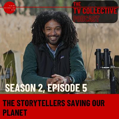The Storytellers Saving Our Planet