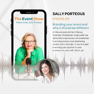 15: Branding your event and why it should be different 15: Branding your event and why it should be different