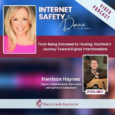 From Being Groomed to Healing: Harrison's Journey Toward Digital Intentionalism From Being Groomed to Healing: Harrison's Journey Toward Digital Intentionalism