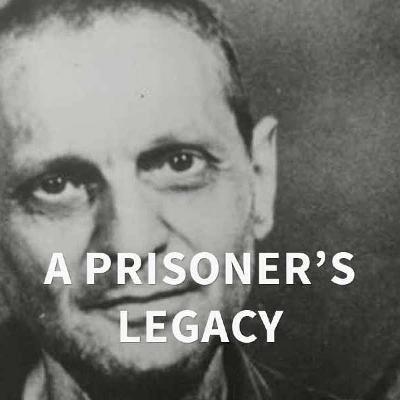 A Prisoners Legacy A Prisoners Legacy
