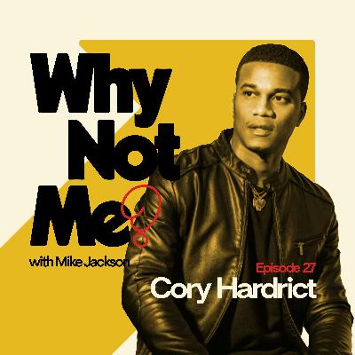 Cory Hardrict: The Significance of His Film Brotherly Love & Speaking Dreams Into Existence