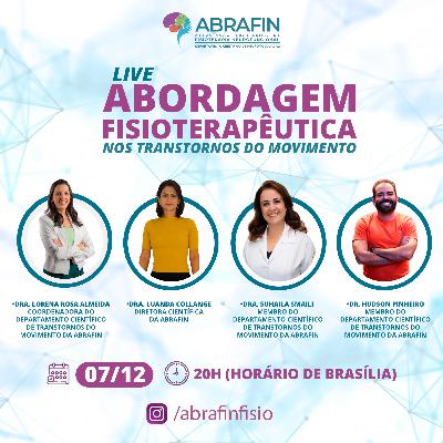 Abordagem Fisioterapêutica nos Transtornos do Movimento - Live realizada em 07/12/2023