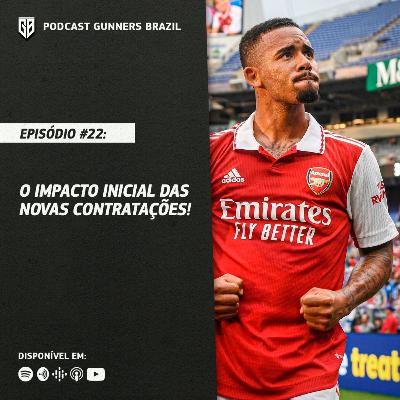 #22 - O impacto inicial das novas contratações!