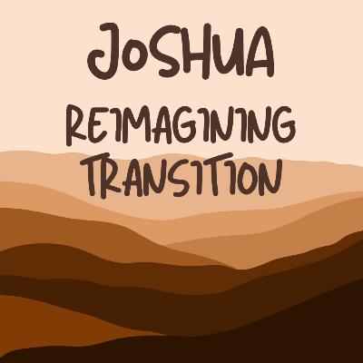 Joshua 4 | Looking Forward Looking Back Joshua 4 | Looking Forward Looking Back