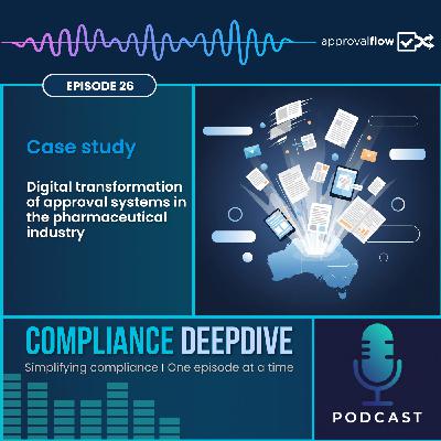 Case study: Digital transformation of approval systems in the pharmaceutical industry