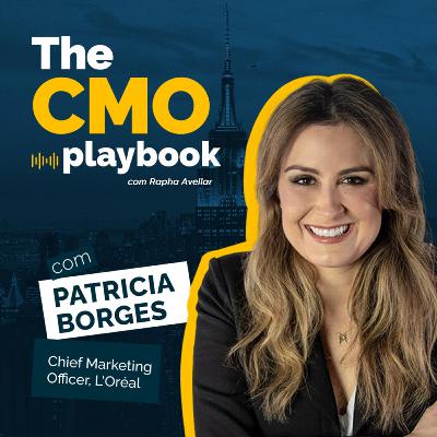 The CMO Playbook #63 | Reinventando a Indústria de Beleza