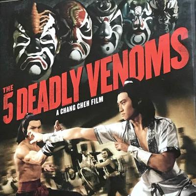 Episode 3: Five Deadly Venoms