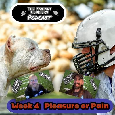 Week 4: Pleasure or Pain
