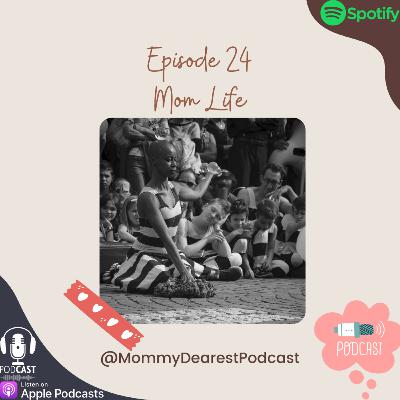 Mom Life Mom Life
