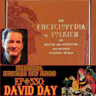 EP#330: Tolkien and Beyond - An Interview with David Day
