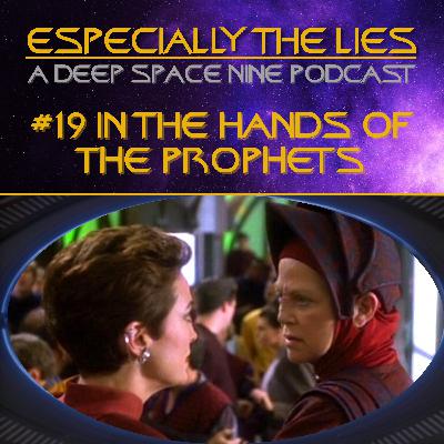 In the Hands of the Prophets - Star Trek Deep Space Nine - 19