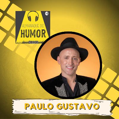 #32 - PAULO GUSTAVO #32 - PAULO GUSTAVO