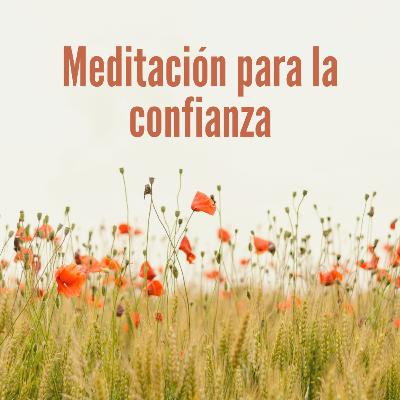 #013-Meditación para la confianza