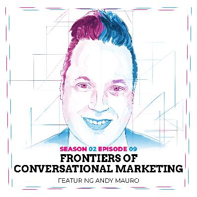 Frontiers of Conversational Marketing