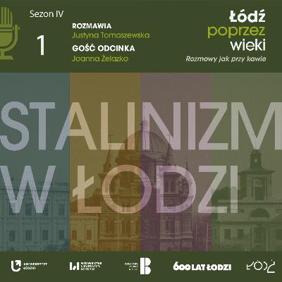 Stalinizm w Łodzi