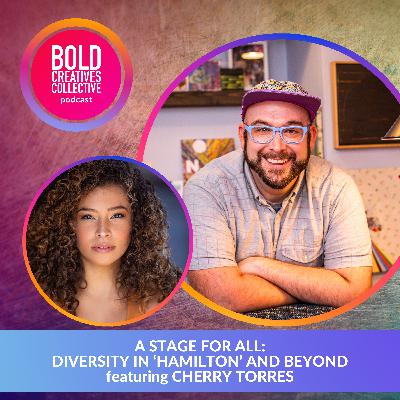 A Stage for All: Diversity in 'Hamilton' & Beyond featuring Cherry Torres