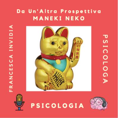 il Maneki Neko: da un'Altra Prospettiva