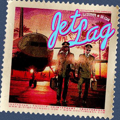 JET LAG - Miami Carnival 2013 DJ Stephen & Doctor Esan