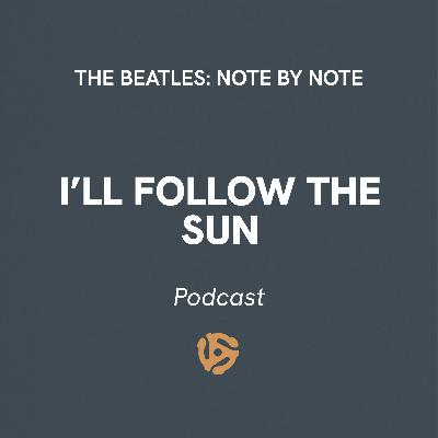 I'll Follow The Sun - Episode 74 with Alexei Casselle