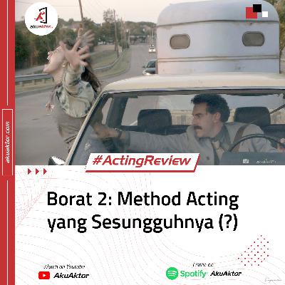Acting Review - Borat 2; Method Acting yang Sesungguhnya (?)