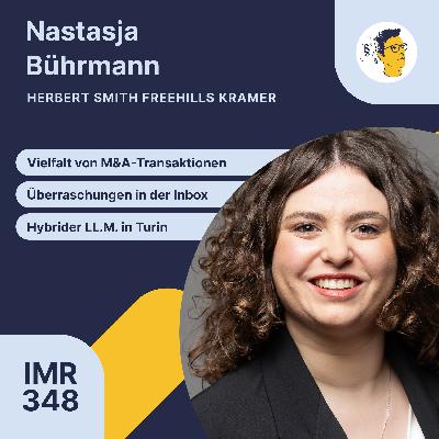 IMR348: Vielfalt von M&A-Transaktionen, Überraschungen in der Inbox, hybrider LL.M. in Turin, Fähigkeiten als Projektmanager, Jurastudium ohne Vorprägung IMR348: Vielfalt von M&A-Transaktionen, Überraschungen in der Inbox, hybrider LL.M. in Turin, Fähigkeiten als Projektmanager, Jurastudium ohne Vorprägung