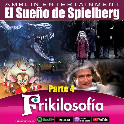 8X38. EL SUEÑO DE SPIELBERG. Parte 4. Parque Jurásico, La lista de Schindler, Un lugar muy lejano, Hook...