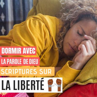 Versets Bibliques puissants sur la VRAIE Liberté