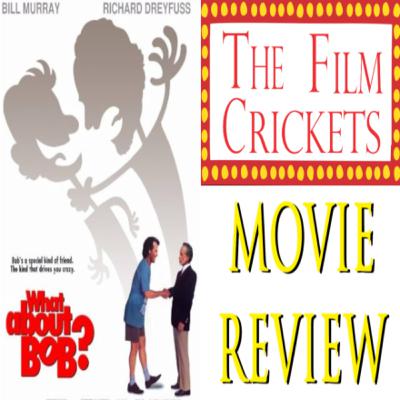 What About Bob (1991)