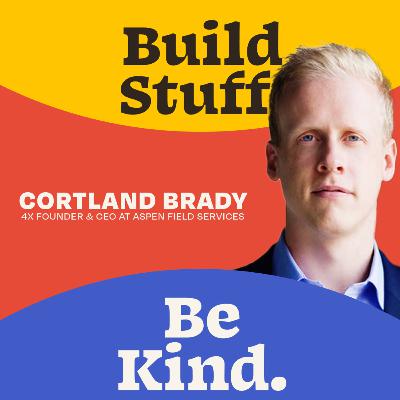 Drawing from Failures to Build the Next Thing | Cortland Brady Founder & CEO at Aspen