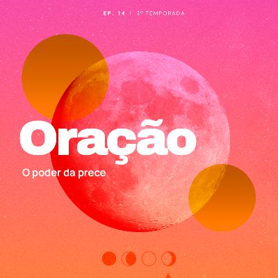 Oração. O poder da prece