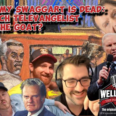 Jimmy Swaggart Is Dead, Diddy is Screwed, We Are All Gonna Die!