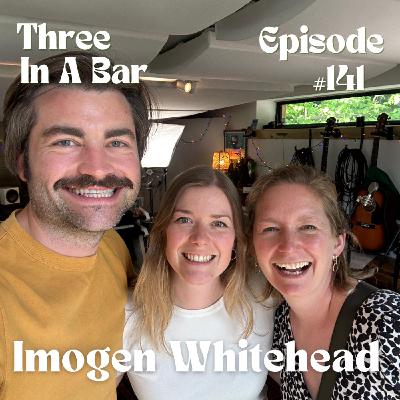 141. Imogen Whitehead - Launching an album, shooting a video, pre show nausea and a six month wait for an anecdote!