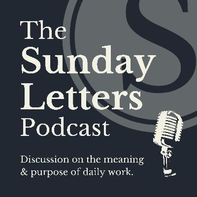 001 The Sunday Letters Podcast: Refreshed