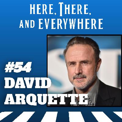 Ep. 54 - David Arquette