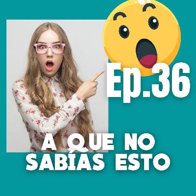 A que no sabías esto