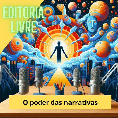 O poder das narrativas