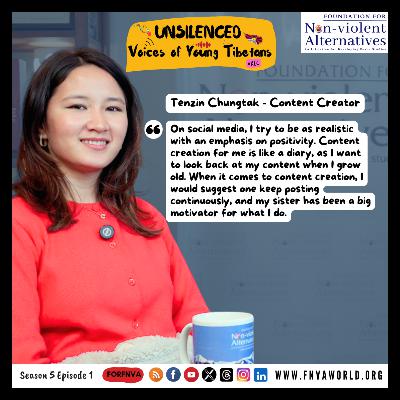 #Ep29 Unsilenced: Voices of Young Tibetans - Tenzin Chungdak la in conversation with Sonam Topgyal