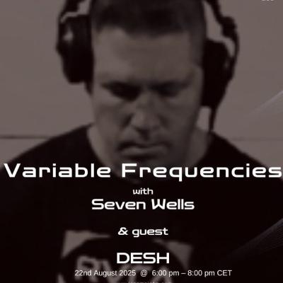 Variable Frequenices (Mixes by Seven Wells & DESH) - VF139