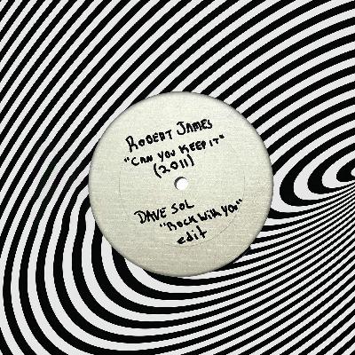 Can You Keep It (Dave Sol Rock With You Edit) 2011