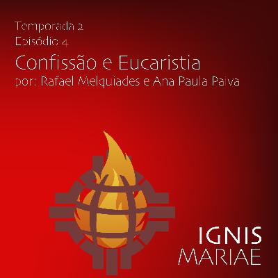 T2E4. Confissão e Eucaristia