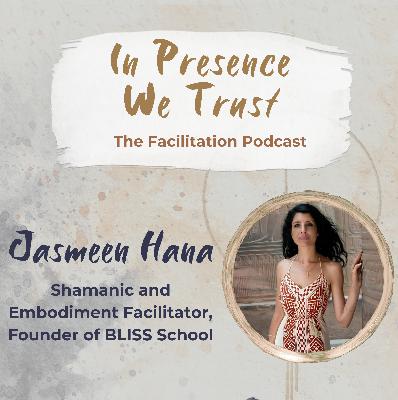 How "Unlearning" and Simplicity Shape a Great Facilitator – Jasmeen Hana