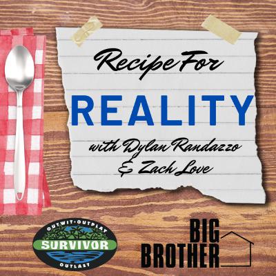 Recipe for Reality #66 | Survivor 47 Episode 3 Recap + BB26 Finale Preview