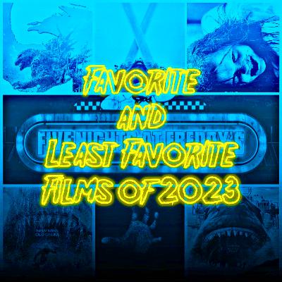 Favorite and Least Favorite Films of 2023