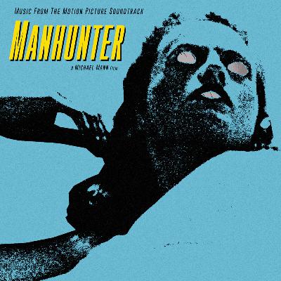 Manhunter - 1986 - Michael Mann