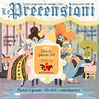 LE PRECENSIONI • S3E02 • Gennaio 2019 LE PRECENSIONI • S3E02 • Gennaio 2019