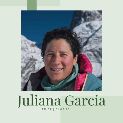 EP 57 - Juliana Garcia - Break Glass Ceilings