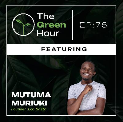 Agroecology in Kenya: Farming without Pesticides with Mutuma Muriuki, Founder of Eco Bristo