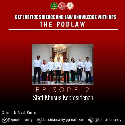 Eps. 02 PodlawwithVicki-Staff Khusus Kepresidenan Eps. 02 PodlawwithVicki-Staff Khusus Kepresidenan